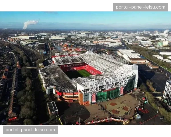 曼联发布老特拉福德球场南看台改造计划最终方案，预计下赛季启用